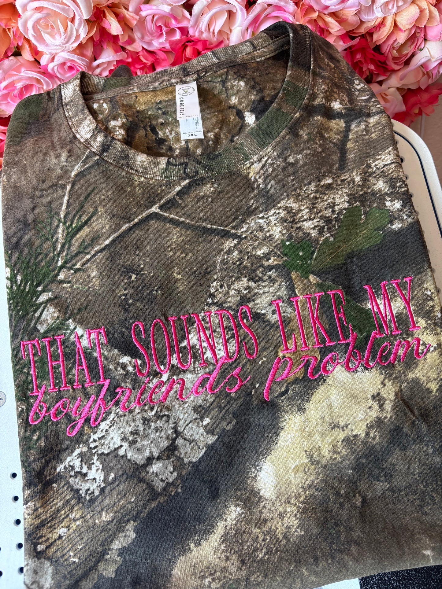 That sounds like my boyfriends problem tee