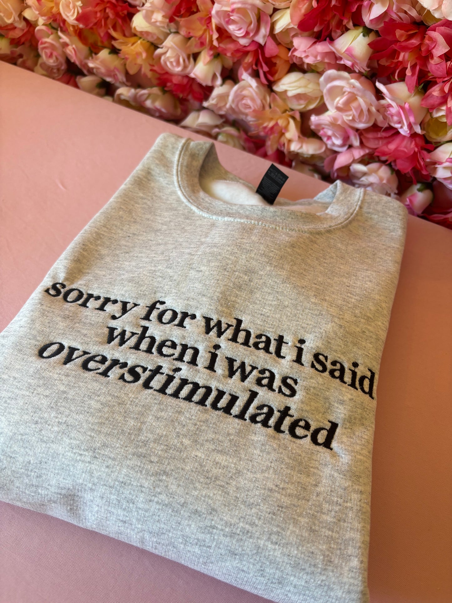 Sorry for what I said crewneck