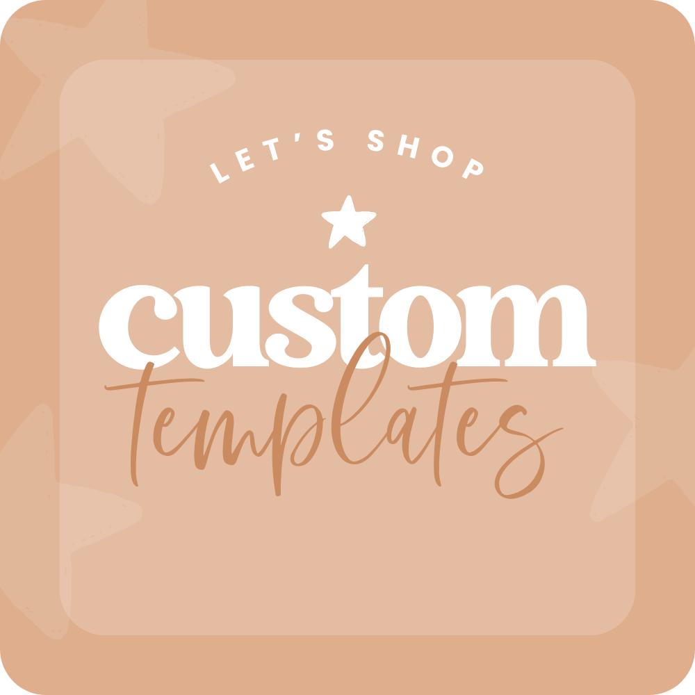 Custom templates