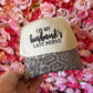 On my husbands last nerve hat