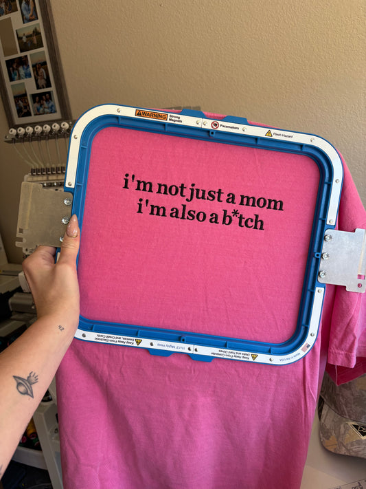 I’m not just a mom tee