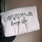 Nurse life crewneck