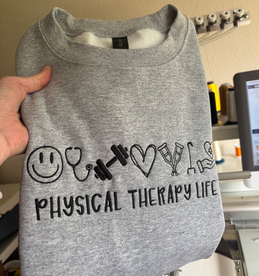 Physical therapy life crewneck