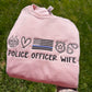 Police wife Crewneck
