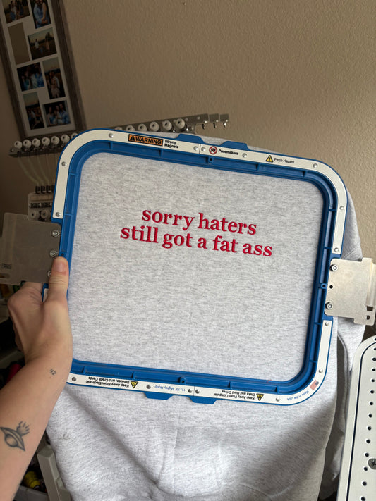 Sorry haters crewneck