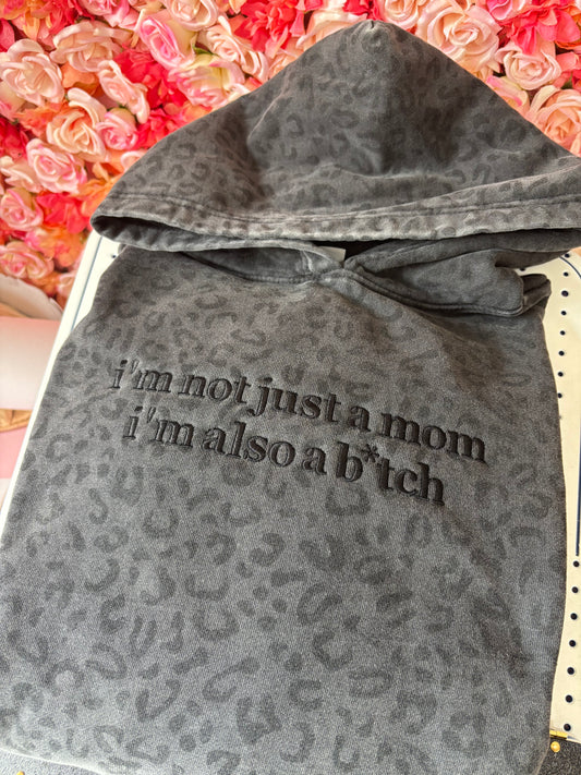 I’m not just a mom hoodie