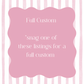 Full custom *read description*