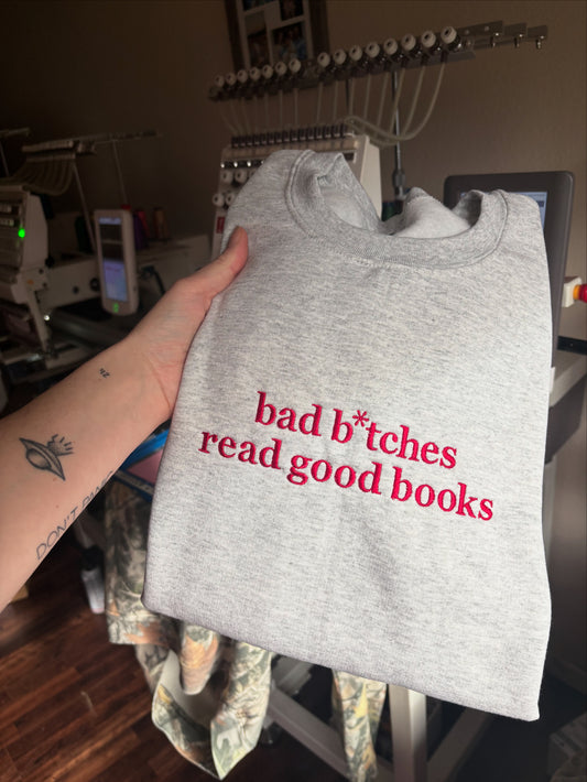 Bad b*tches read good books crew