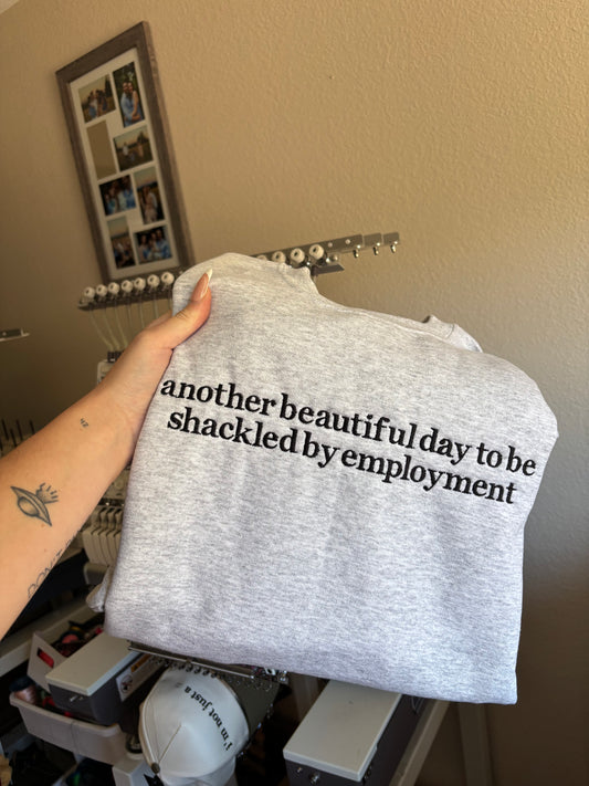 A beautiful day crewneck
