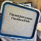 I’m not just a mom