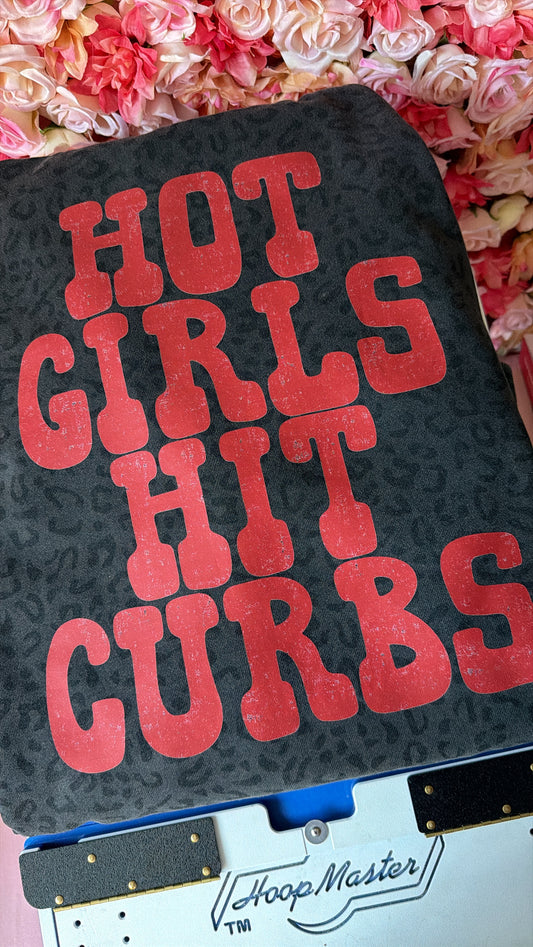 Hot Girls Hit Curbs Printed Tee