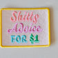 Shitty advice for $1