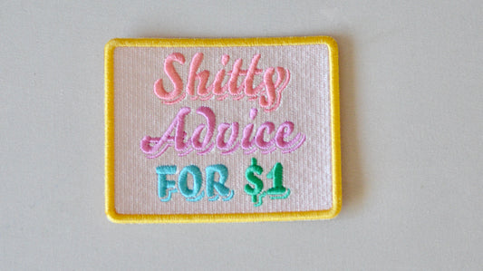 Shitty advice for $1
