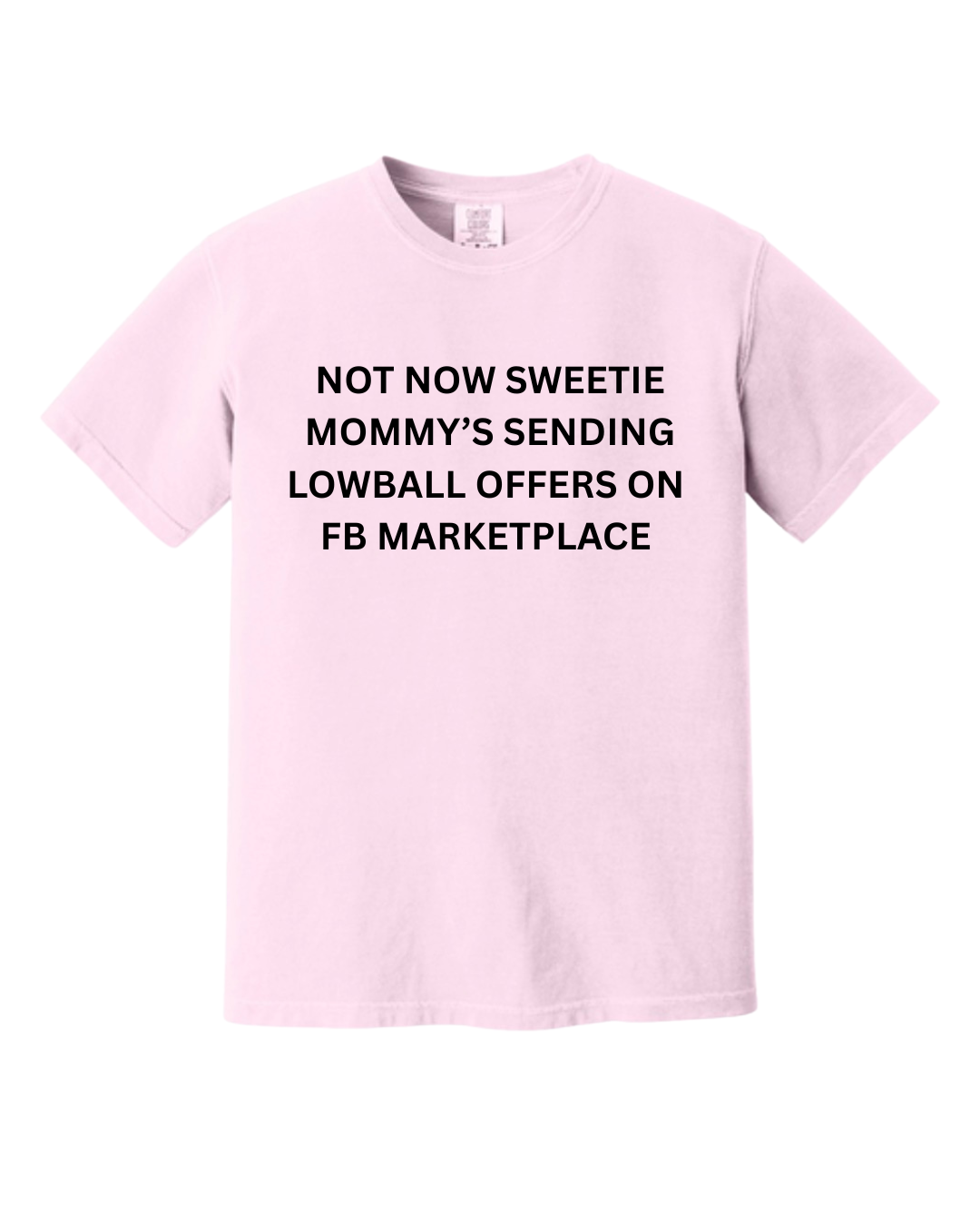 MOMMY VERSION NOT NOW SWEETIE TEE